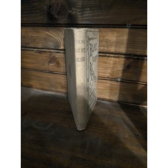 Holmes' Fourth Reader: New Edition by George P. Holmes, 1904 Hardcover, Learning - Picture 2 of 5